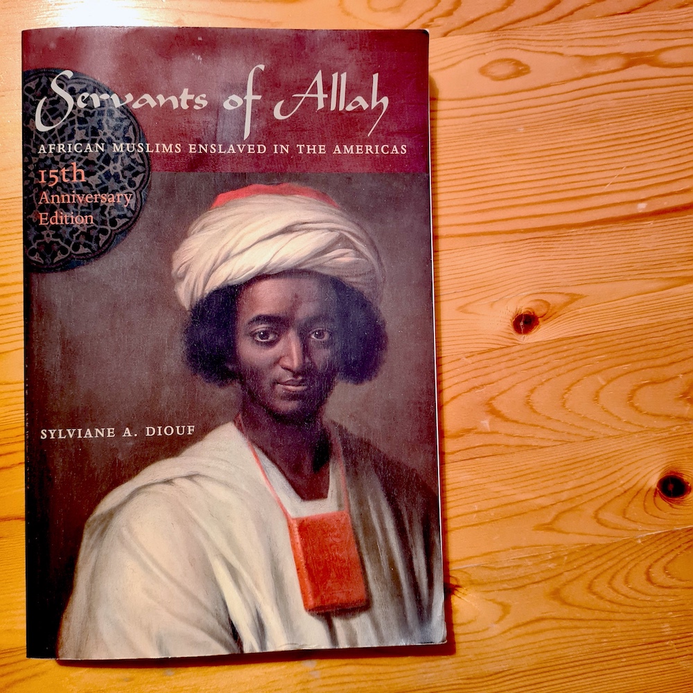 Review: Servants of Allah by Sylviane A. Diouf - Book Nomad